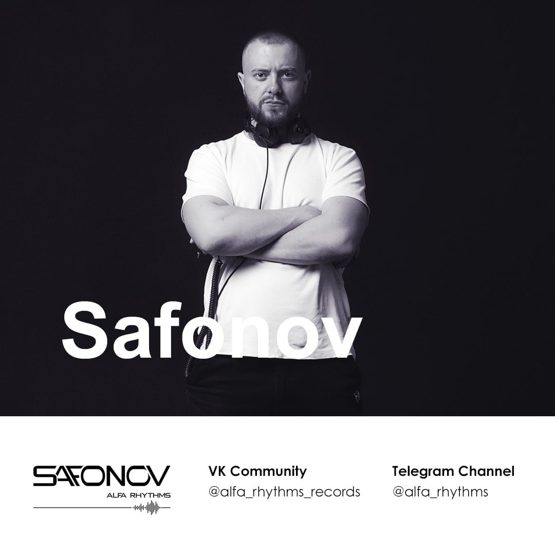Safonov Alfa Rhythms Podcast #67