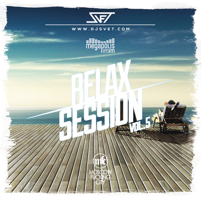 SVET - Relax Session # 05 (Megapolis FM) episode artwork