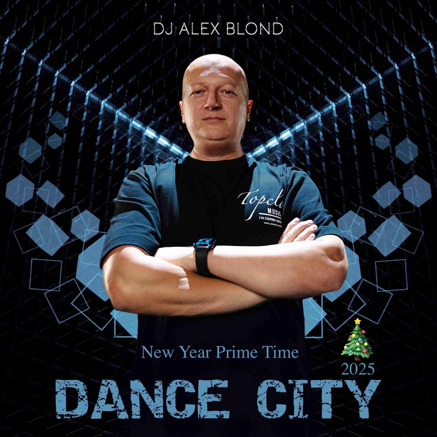 Alex Blond - Dance City Podcast (New Year Prime Time) #40