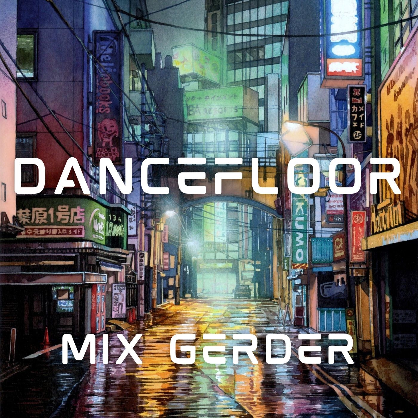 Dancefloor KISS FM (04112022) 930 Mix Gerder