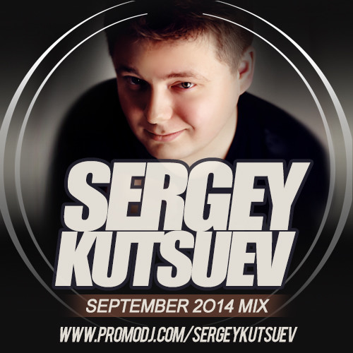 Sergey Kutsuev - September 2014 Mix episode artwork