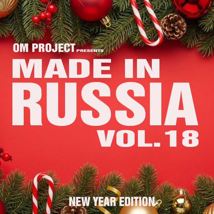 OM Project - Made In Russia Vol.18 (New Year Edition) #18 episode artwork