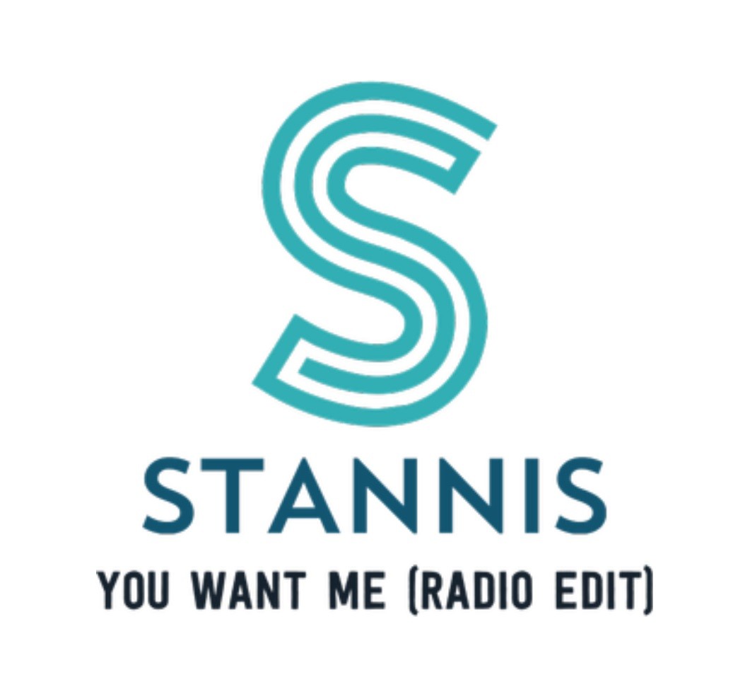 STANNiS - You Want Me (Radio Edit)