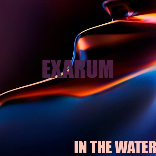 Exarum - IN THE WATER [Radio Mix]