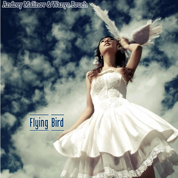 Andrey Malinov & Wanya Bruch - Flying Bird episode artwork
