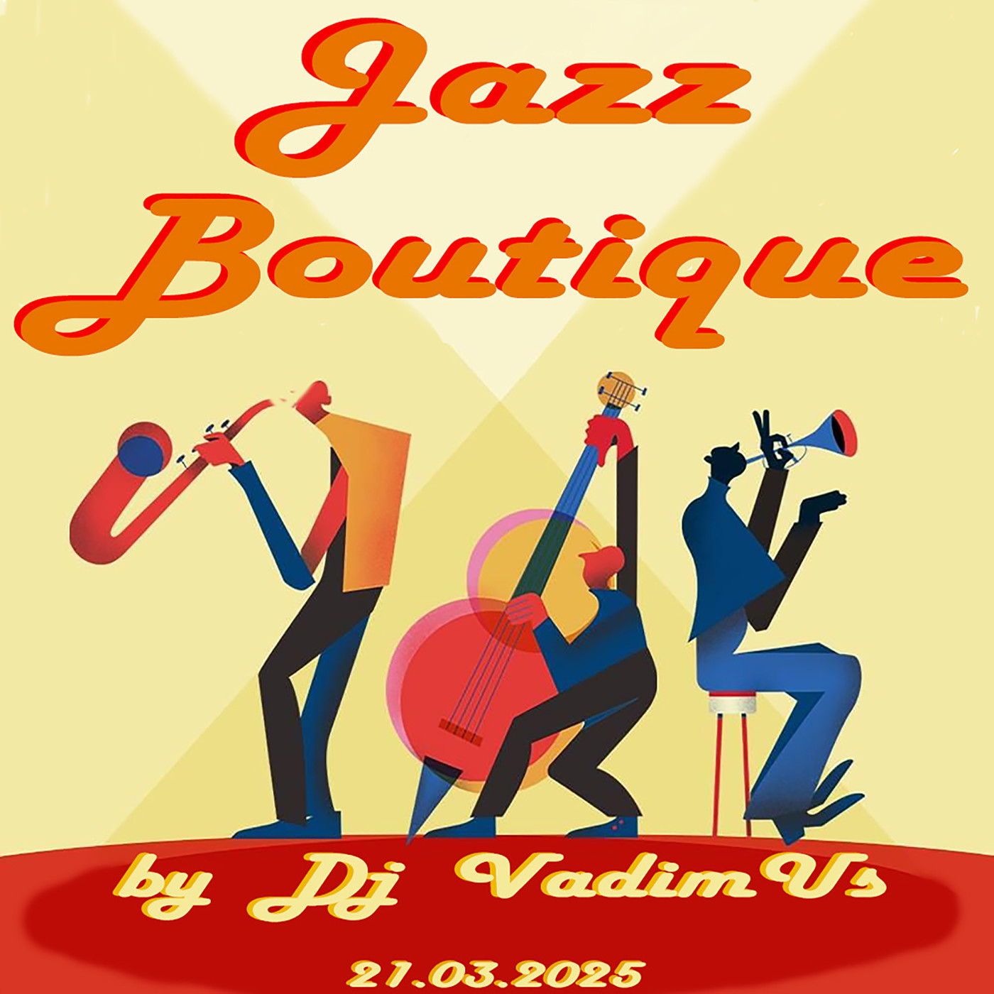Jazz Boutique by Dj VadimUs 21.03.2025 episode artwork