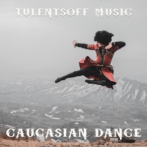 Tulentsoff Music - Caucasian Dance episode artwork