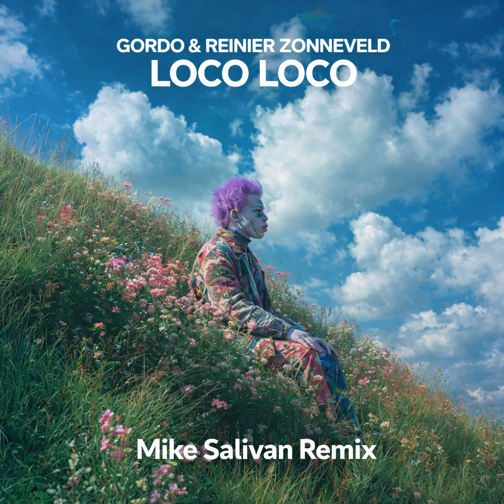 GORDO & Reinier Zonneveld - Loco Loco (Mike Salivan Remix) episode artwork