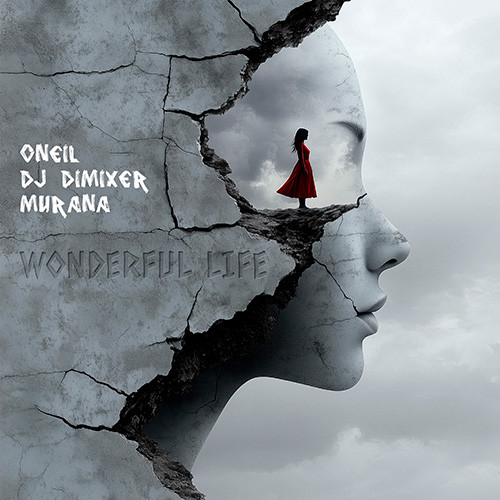 ONEIL, DJ DimixeR, Murana - Wonderful Life