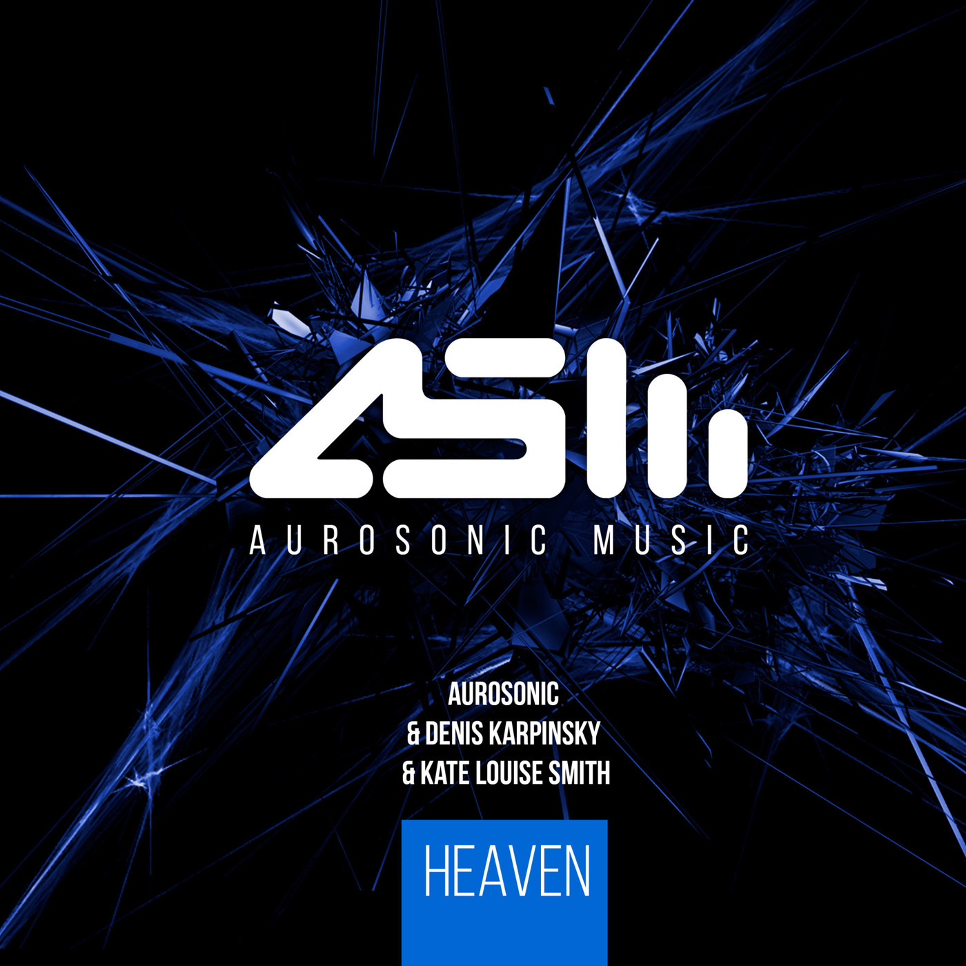 Aurosonic & Denis Karpinsky & Kate Louise Smith - Heaven [ASOT 807 cut]