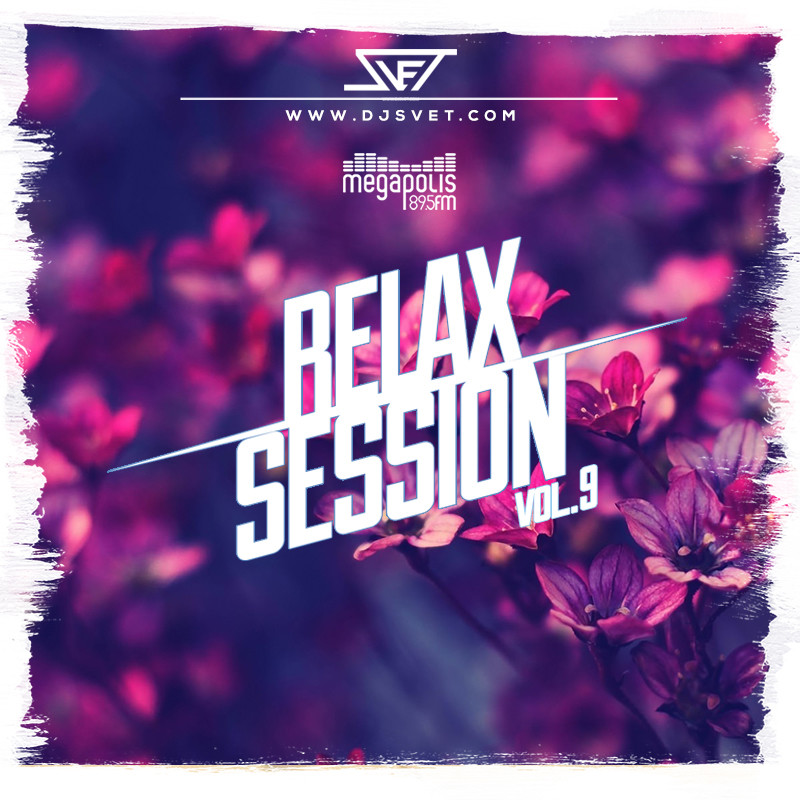 SVET - Relax Session # 09 (Megapolis FM) episode artwork