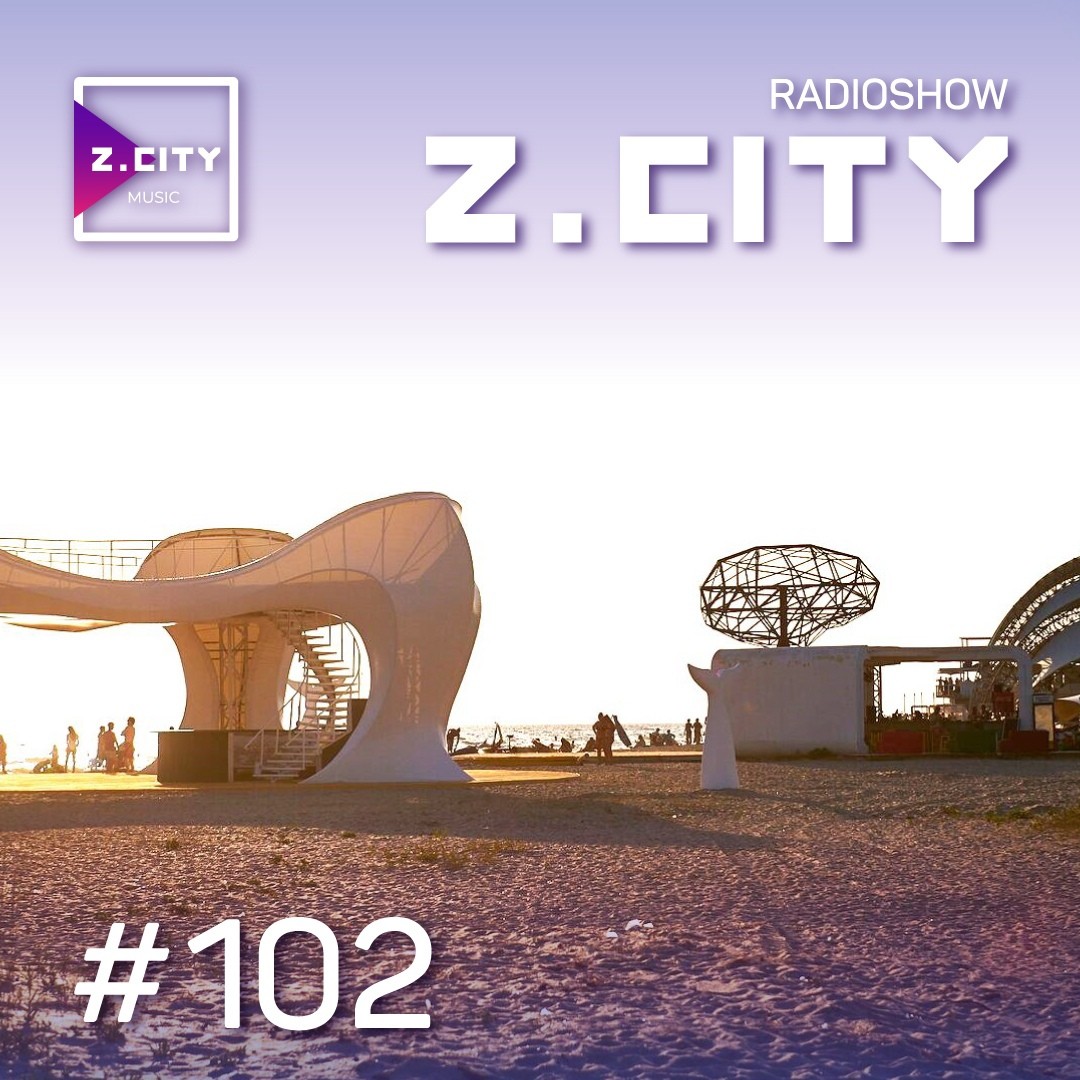 Sergey Baribyn @ Z.CITY SHOW 102 #102 episode artwork
