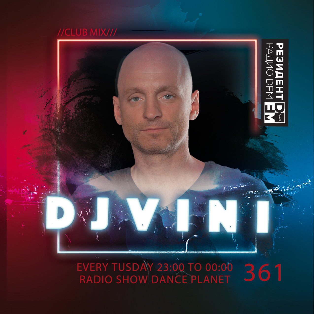 DJ Vini - Dance Planet #361 episode artwork