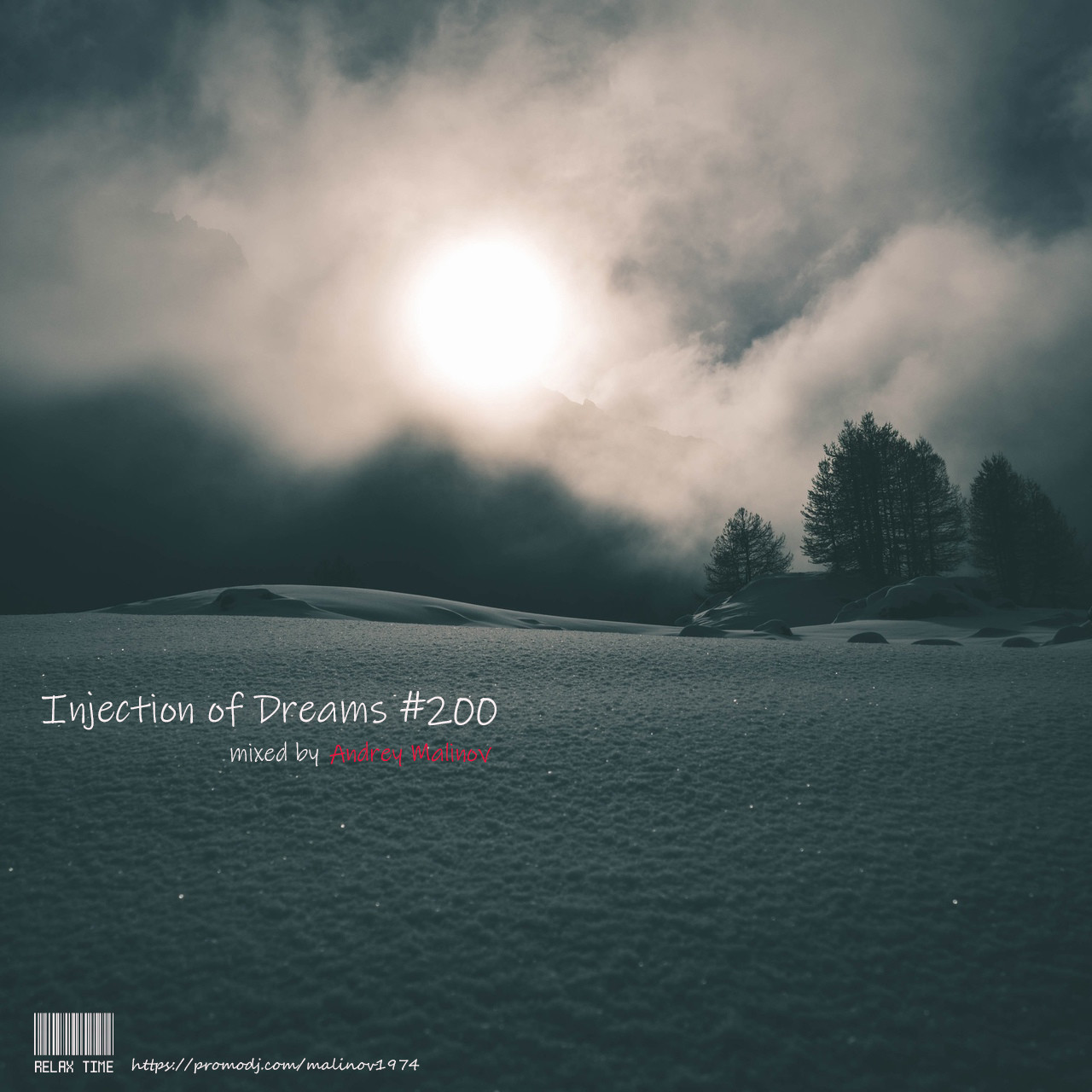 Andrey Malinov - Injection of Dreams #200