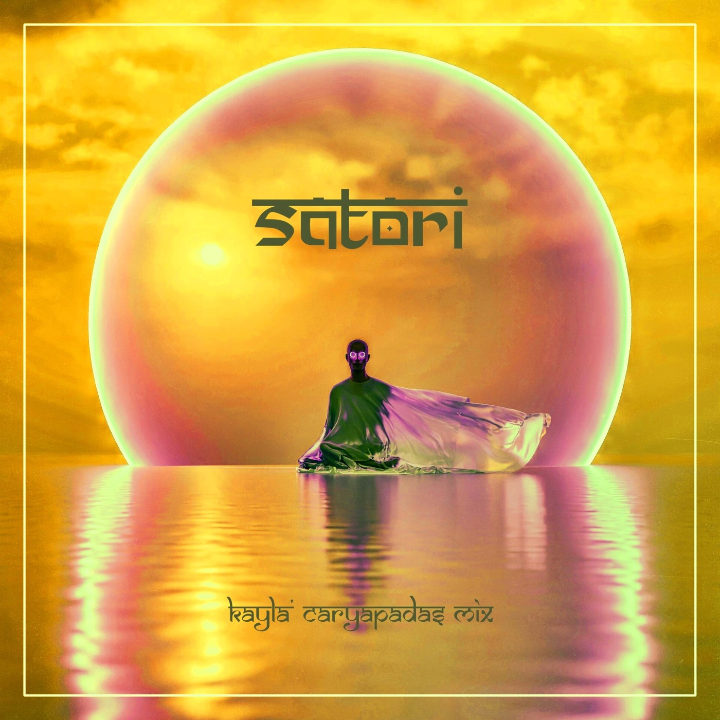 Kayla' Caryapadas mix - SATORI