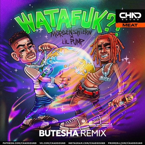 MORGENSHTERN & Lil Pump - WATAFUK?! (Butesha Radio Edit) episode artwork