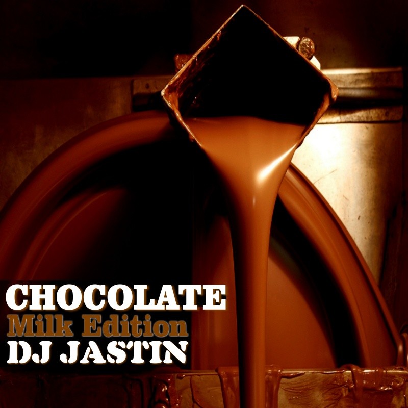 Dj Jastin - Chocolate (Milk edition) episode artwork