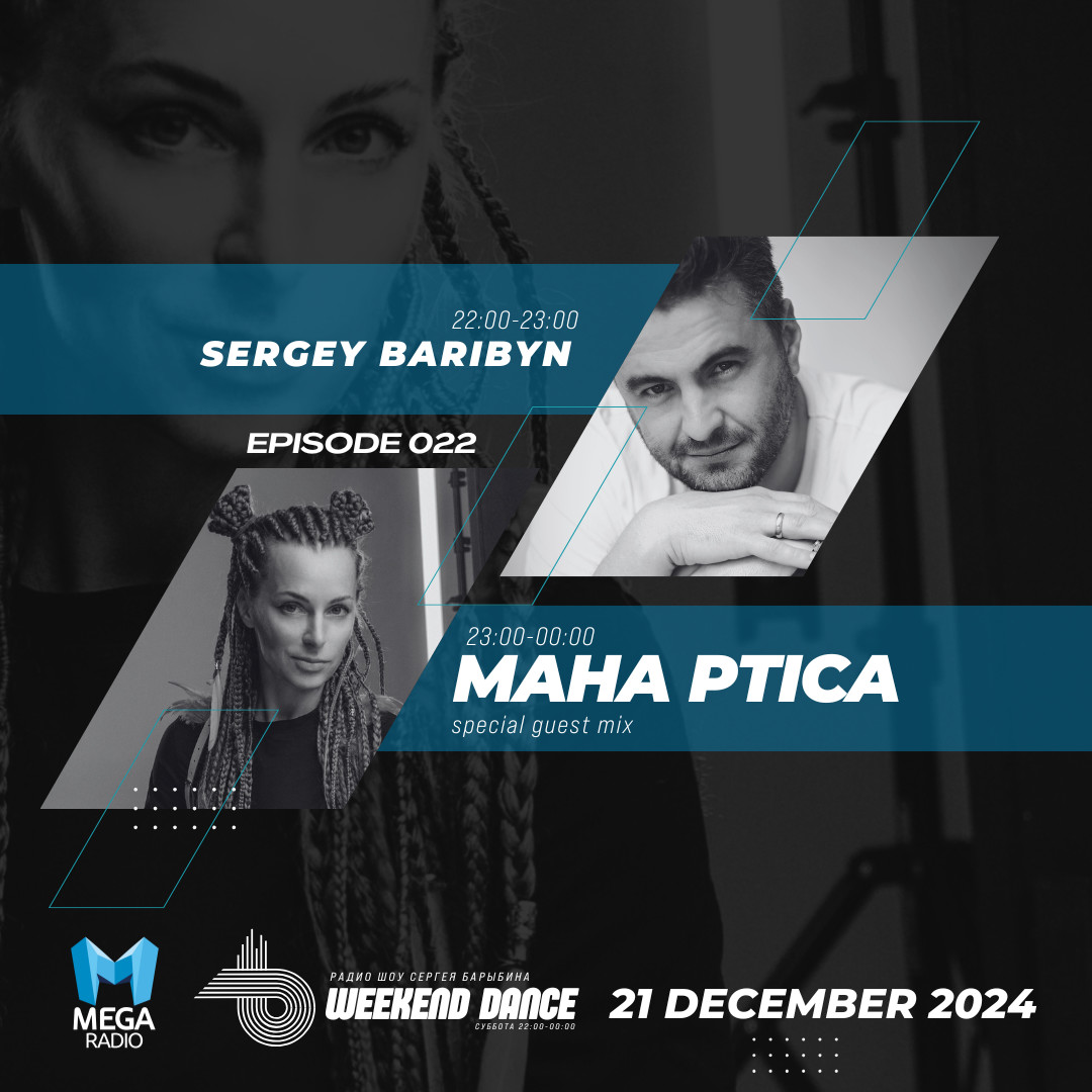 Maha Ptica @ WeekenDance 2024-12-21 (Mega Radio) mix-2 #22