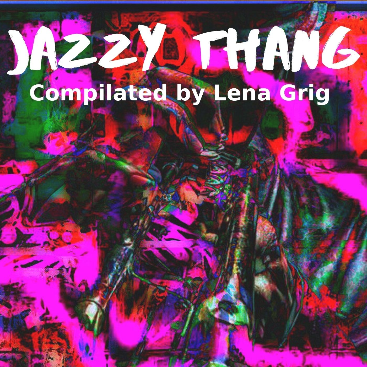 Jazzy thang (compiled by Lena Grig) episode artwork