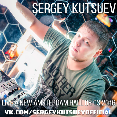 Sergey Kutsuev - Live@New Amsterdam Hall 08.03.2016 part 2 episode artwork