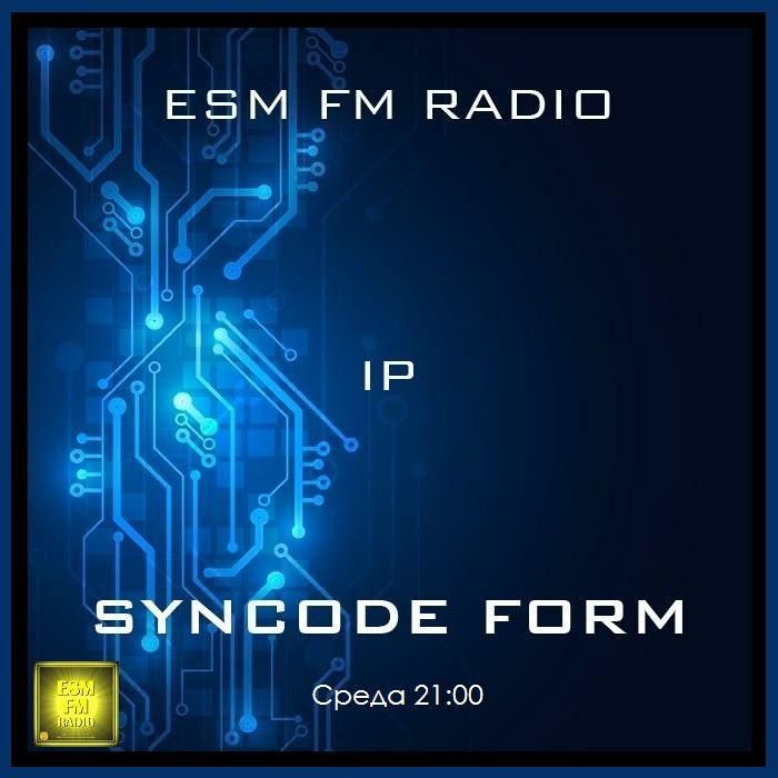 IP - Syncode Form #4 [10.06.2026] [Eternal Sun Music / ESM-FM] #4 episode artwork