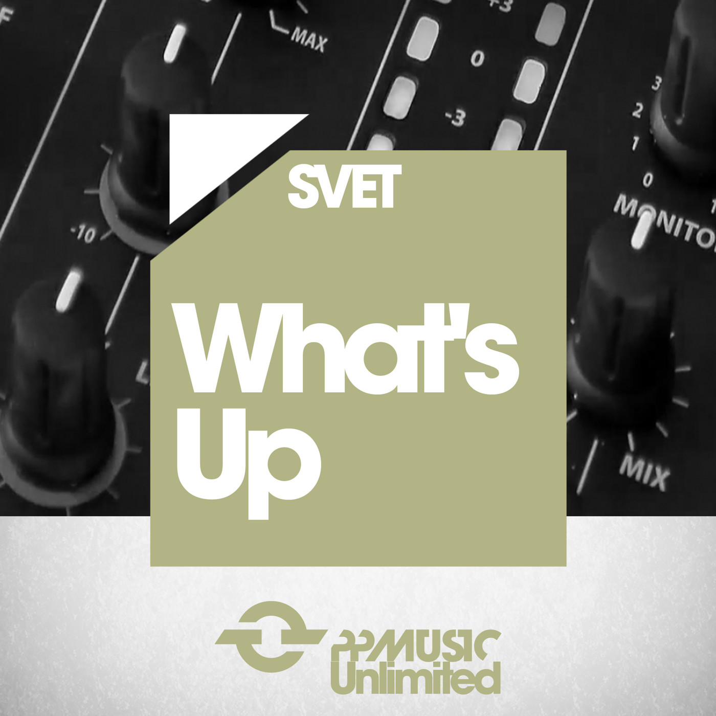 SVET - What's Up [PPMUSIC UNLIMITED] episode artwork