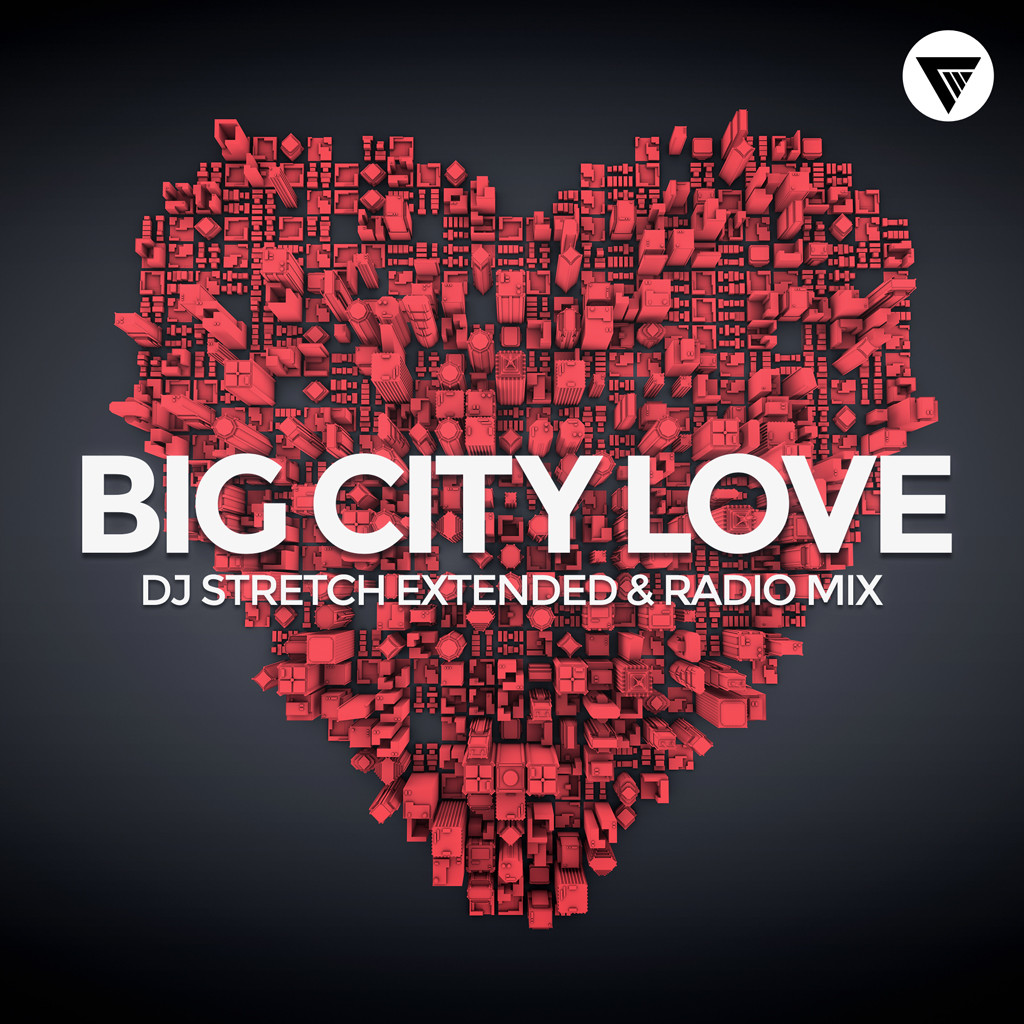 DJ Stretch - Big City Love (Extended Mix)