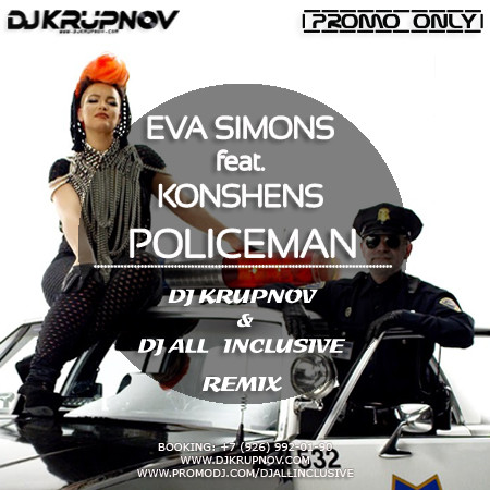 Eva Simons feat Konshens - Policeman (DJ Krupnov & DJ All Inclusive Remix)