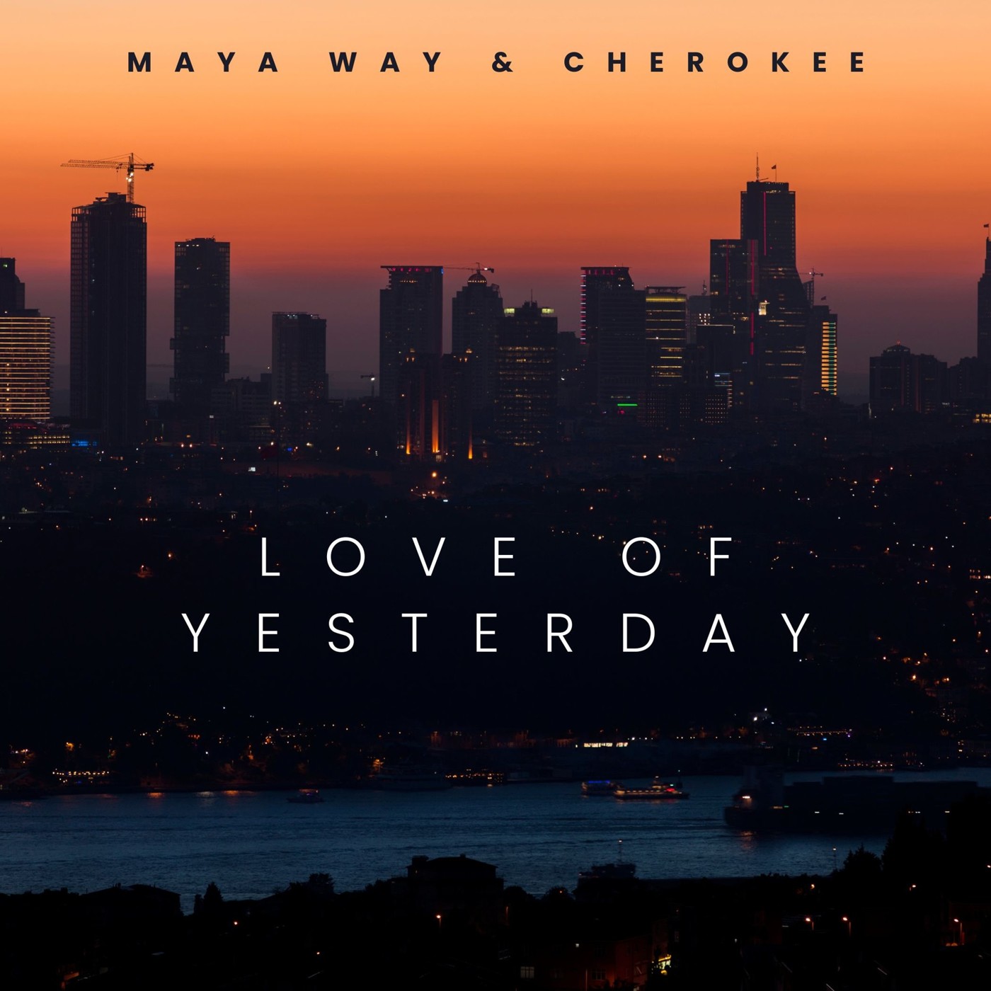 Maya Way & Cherokee - Love Of Yesterday(Original mix)