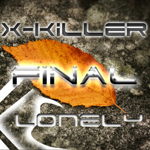 X-Killer - Lonely...(Final version) episode artwork