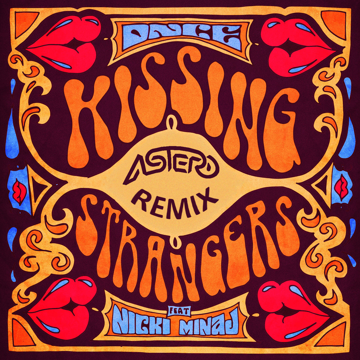 Kisses strange. DNCE Kisses strangers. Kiss a stranger.