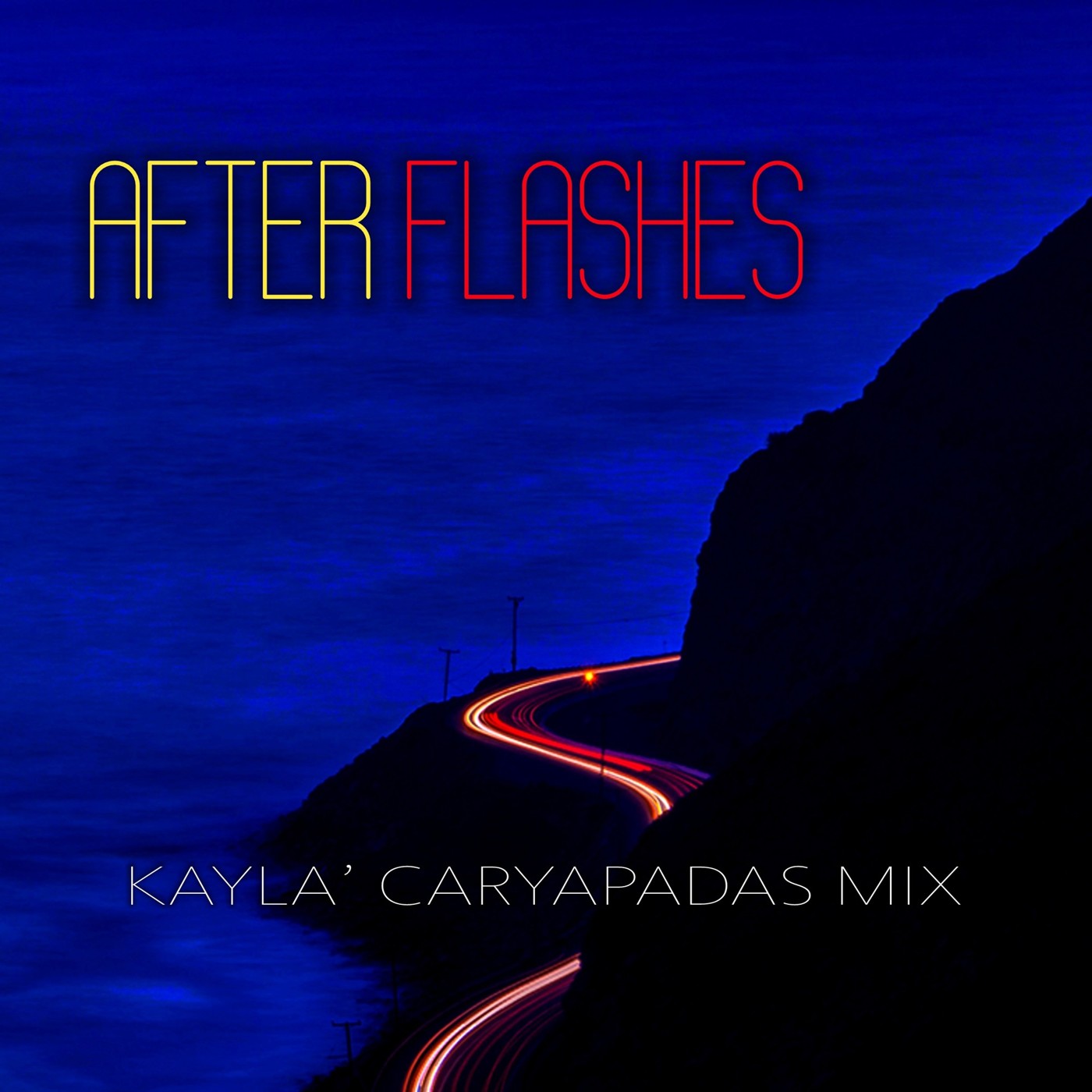 Kayla' Caryapadas mix - AFTER FLASHES episode artwork