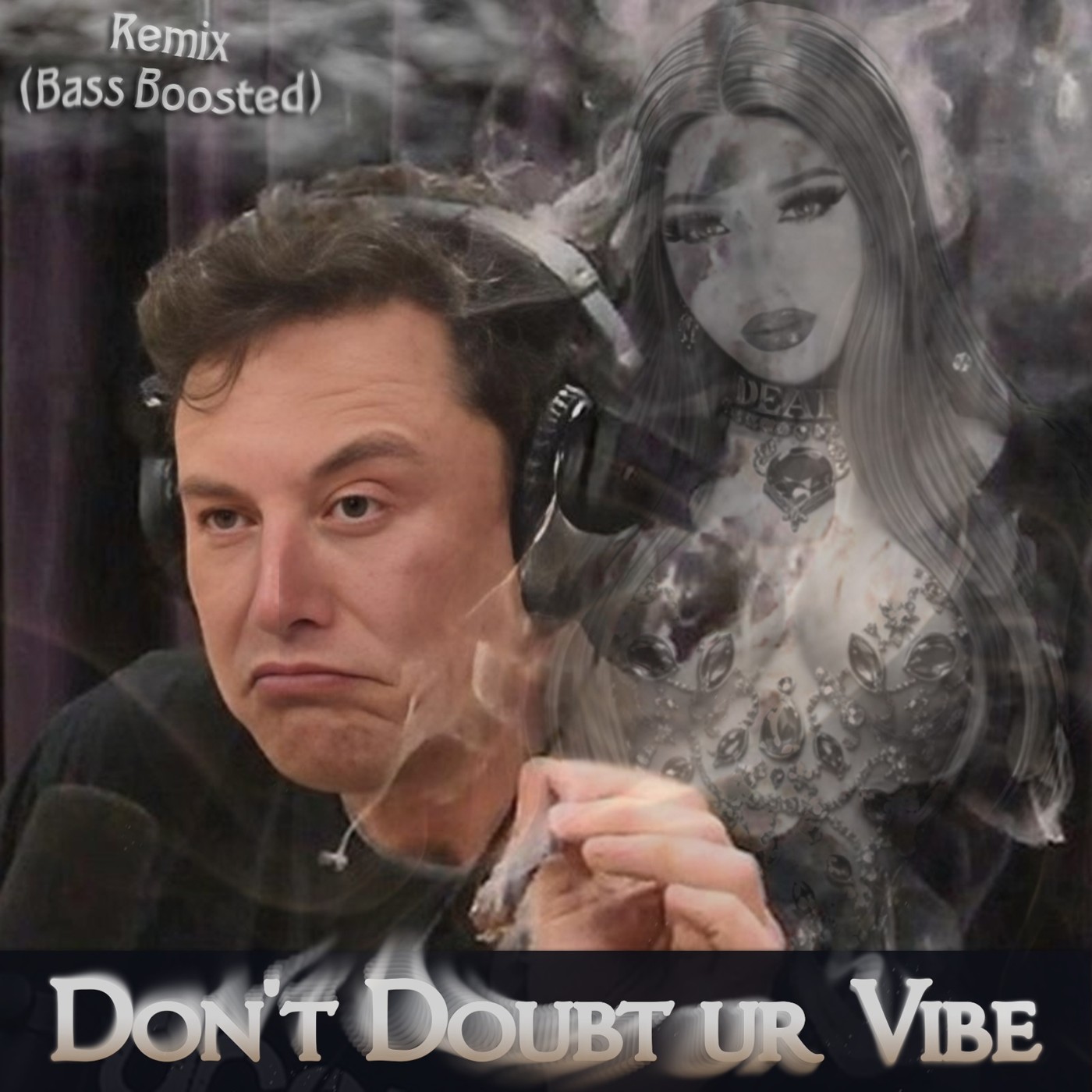 Don't Doubt ur Vibe (Remix Bass Boosted)