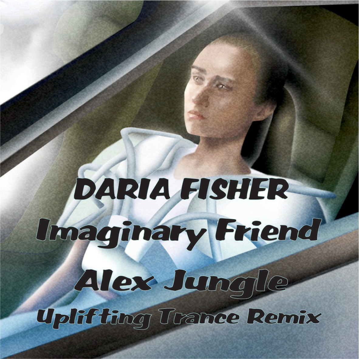 DARIA FISHER - IMAGINARY FRIEND (Alex Jungle-Uplifting Trance Remix) – Alex  Jungle