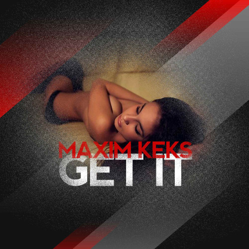 Maxim Keks - Get It episode artwork
