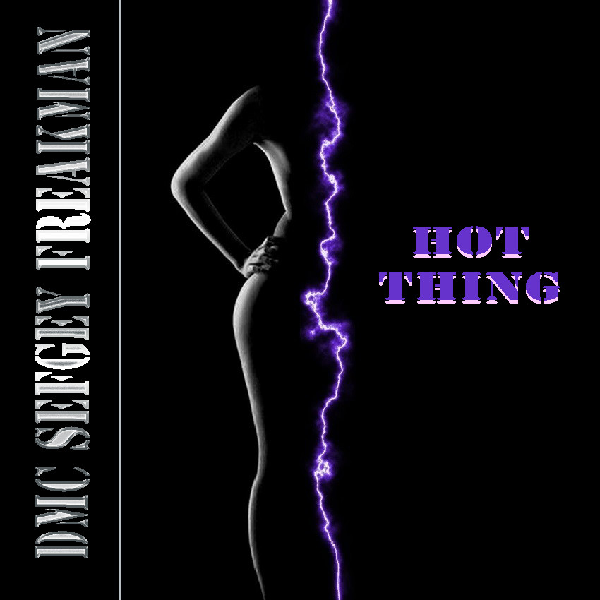 Something hot. Something hot