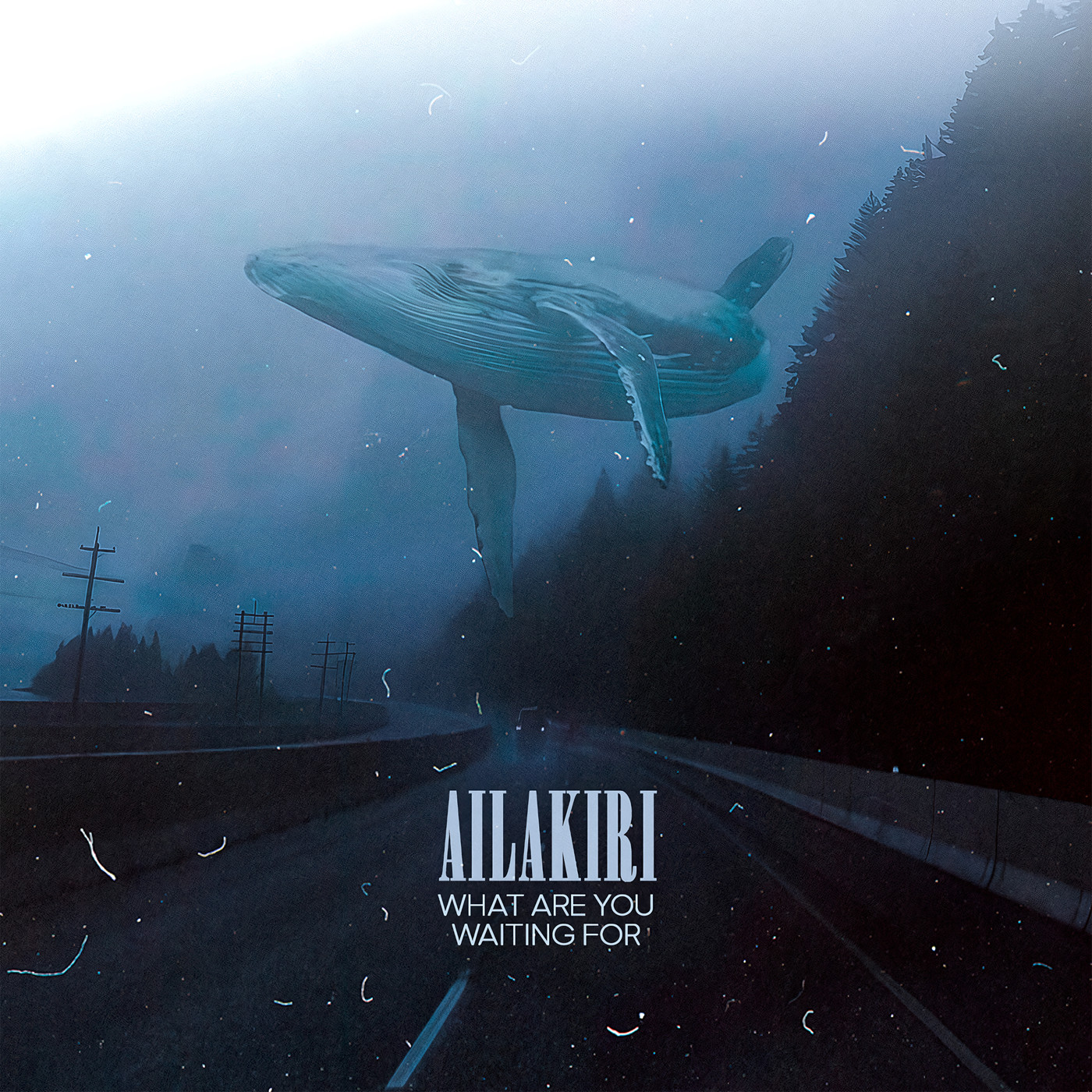 Ailakiri - What Are You Waiting For