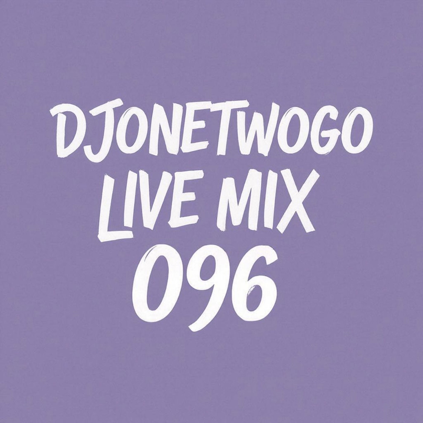 djonetwogo - Live Mix 096 episode artwork