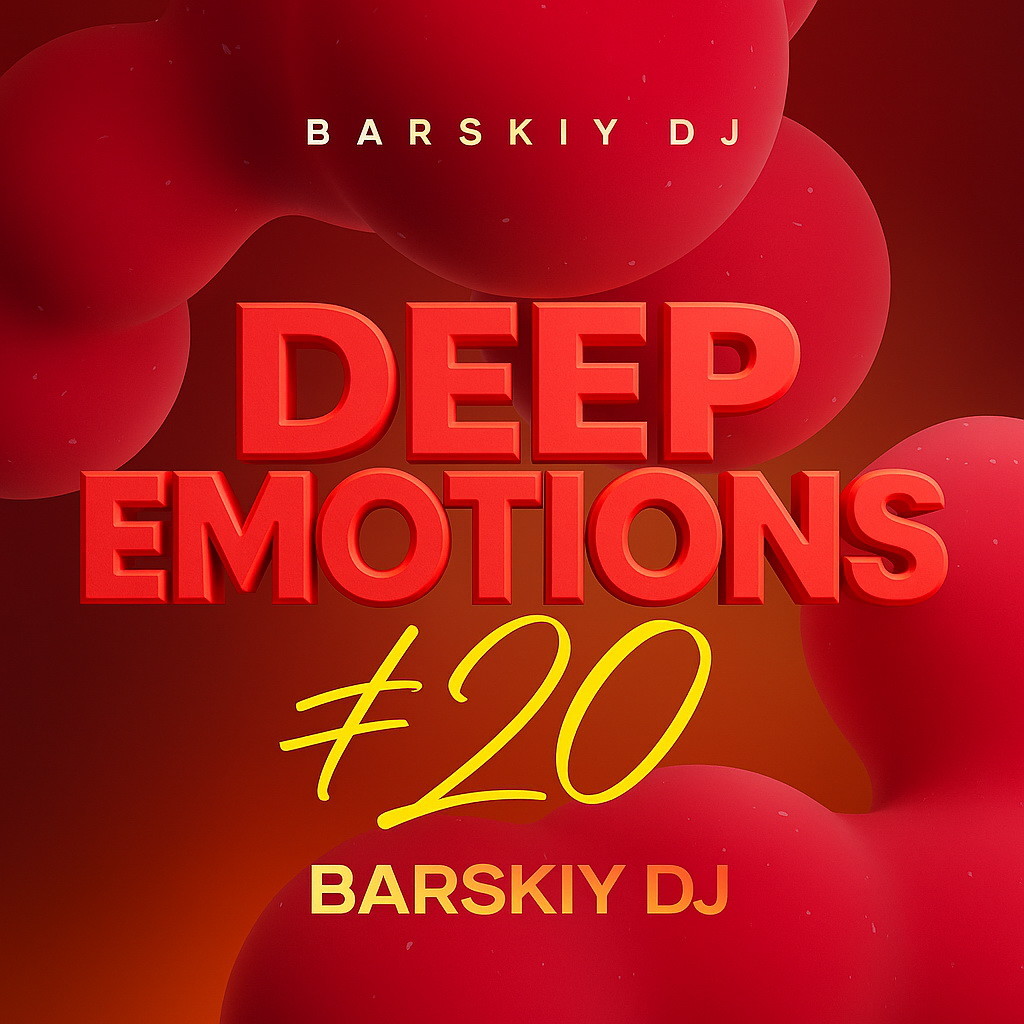 Barskiy DJ - Deep Emotions #20