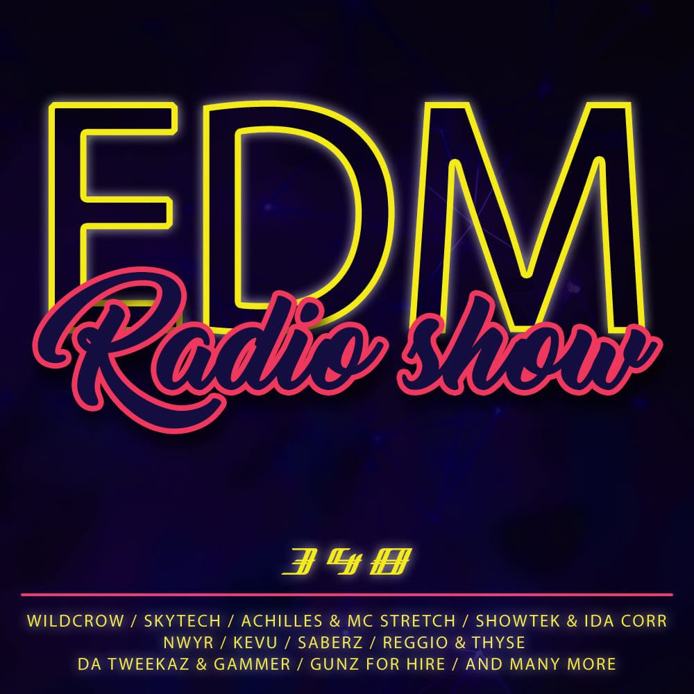 EDM Radio Show #348