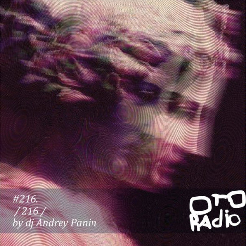 dj Andrey Panin - OTO Radio 2 (2015) episode artwork