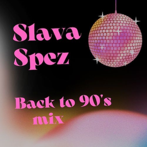 SlavaSpez - Back to 90's mix