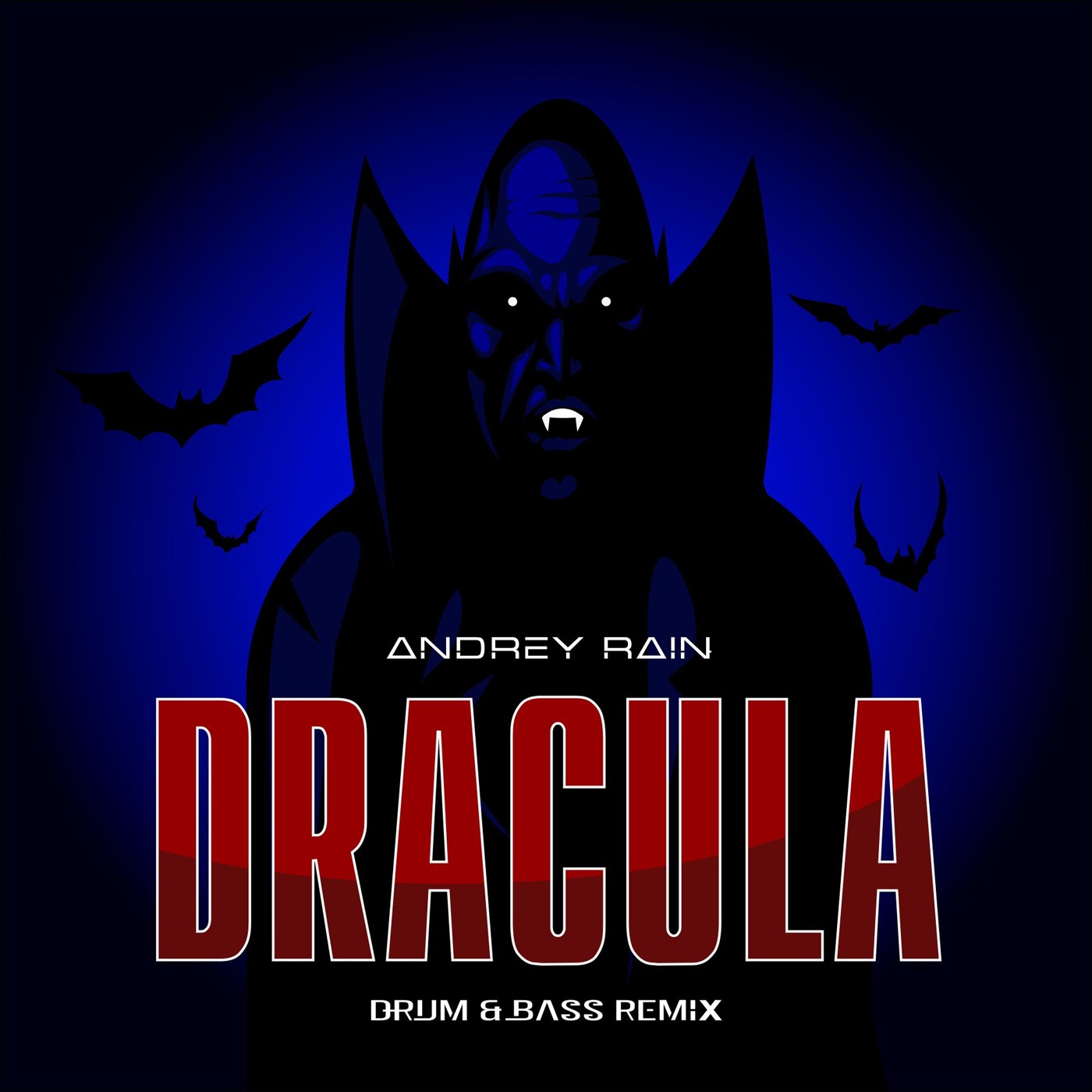 Andrey Rain - Dracula (Drum & Bass Remix)