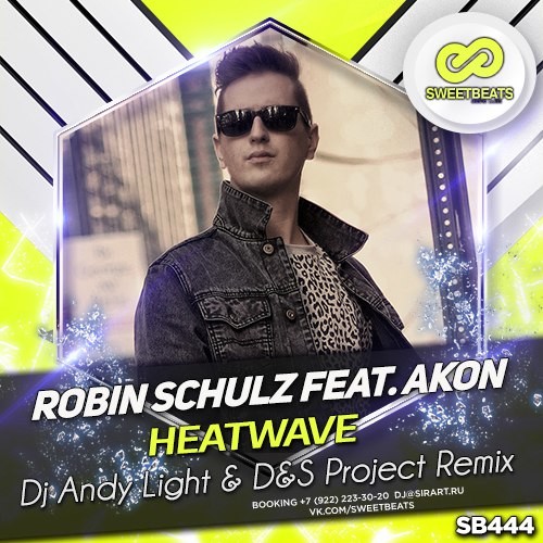 Robin Schulz feat. Akon - Heatwave (Dj Andy Light & D&S Project Remix) episode artwork