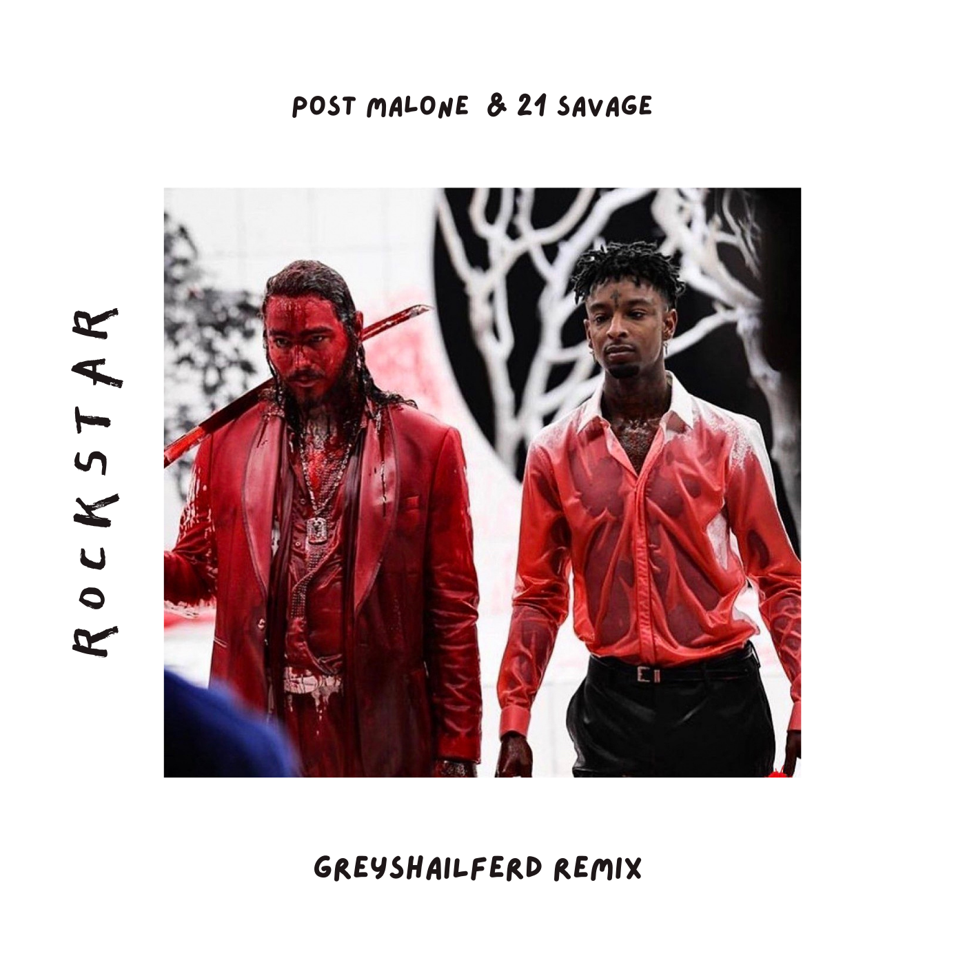 Post malone 21 savage remix. Post malone rockstar.