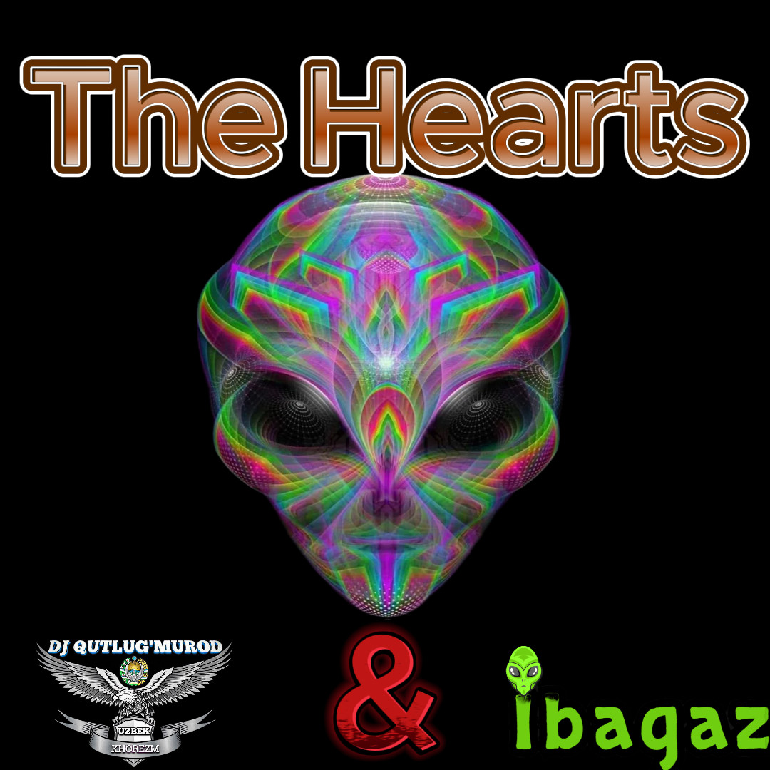 DJ Qutlug'murod & Ibagaz - The Hearts