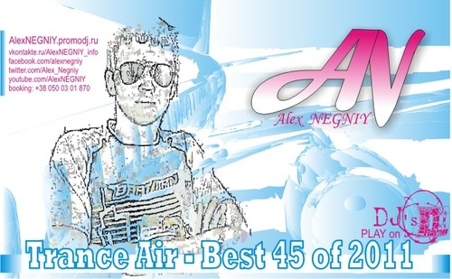 Alex NEGNIY - Trance Air - Best 45 of 2011 - part 2 episode artwork
