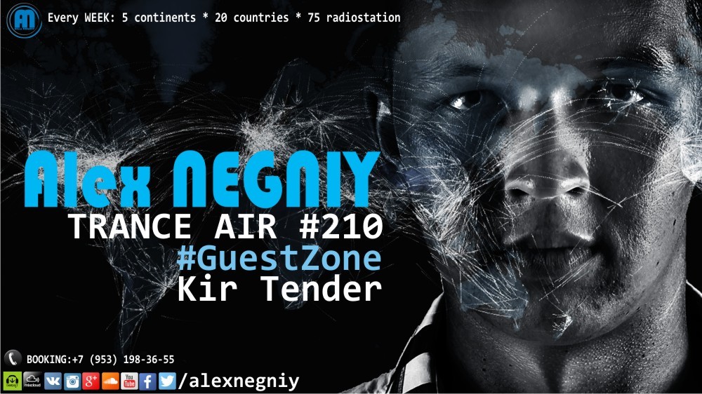 Alex NEGNIY - Trance Air #210 [ #GuestZone: Kir Tender ] episode artwork