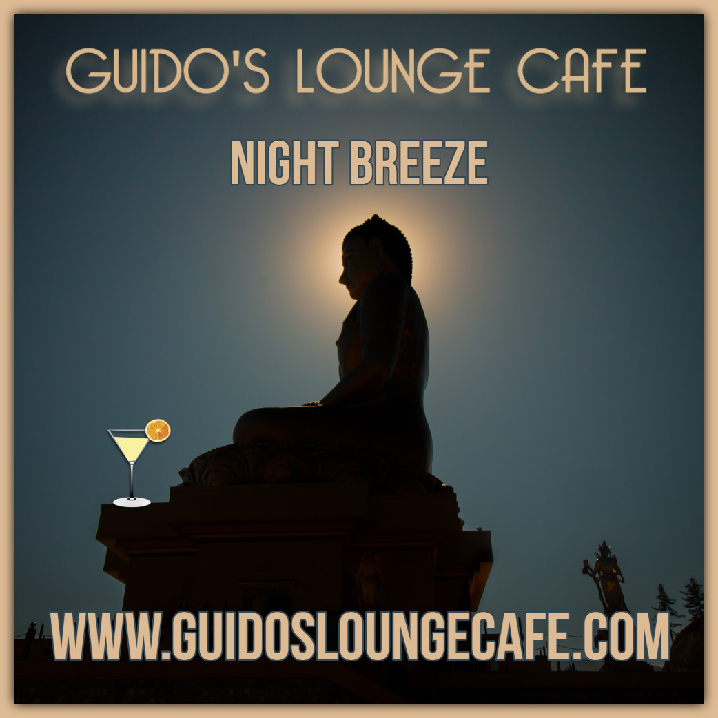 Guido's Lounge Cafe Broadcast 0334 Night Breeze (20180727) #334 episode artwork