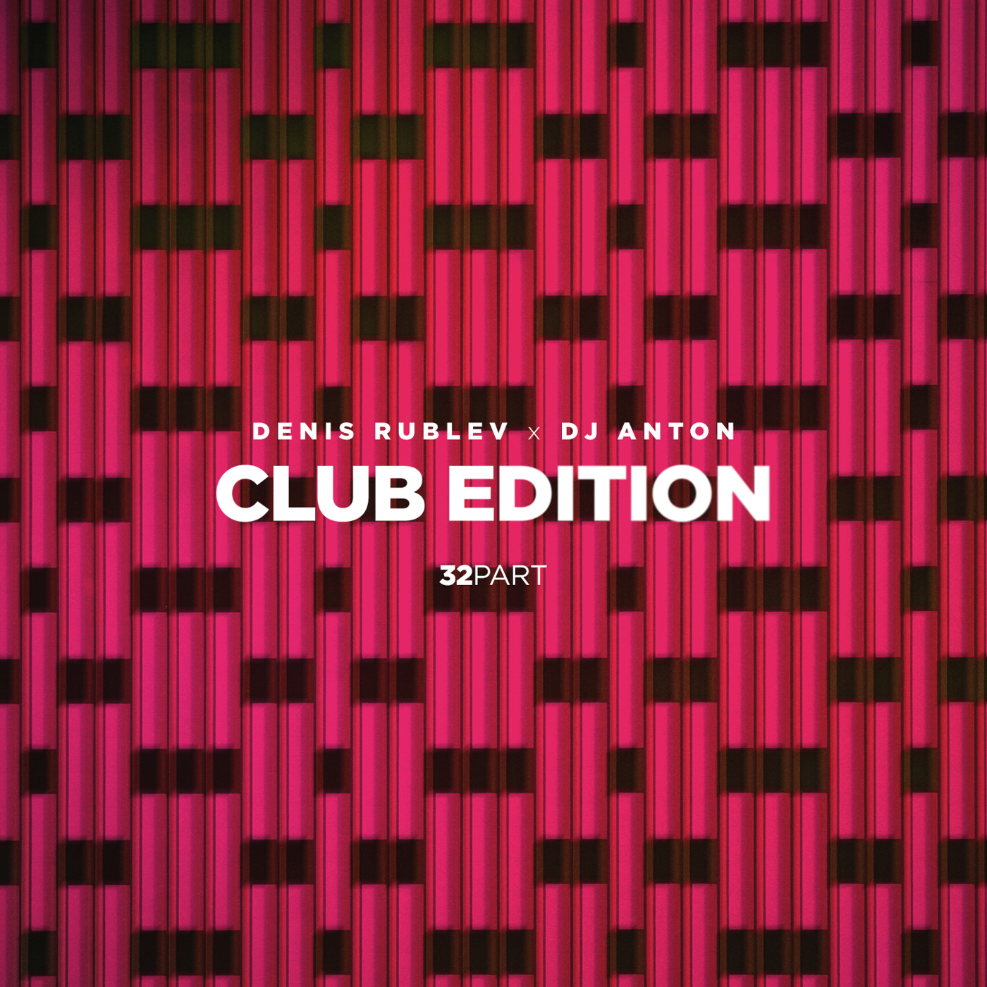 DENIS RUBLEV & DJ ANTON - CLUB EDITION 2019 VOL.32 episode artwork